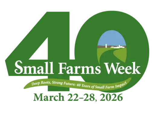 Logo for Small Farms Week featuring "40" prominently, with the text "Small Farms Week," the tagline "Deep Roots, Strong Future: 40 Years of Small Farm Impact," and the dates March 22-28, 2026.